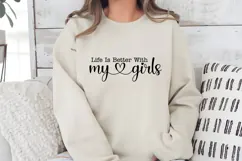 Life Is Better with My Girls Svg, Inspirational Svg Product Image 3