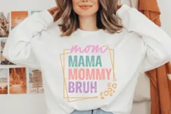 Mom Mama Mommy Bruh Svg, Mother's Day Svg Product Image 2
