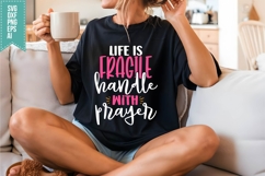 Life is Fragile Handle with Prayer Svg, Religious Svg Product Image 3