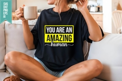 You Are an Amazing Human Svg, Motivation Svg Product Image 3