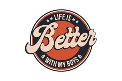 Life Is Better with My Boys Svg, Mother's Day Svg Product Image 3