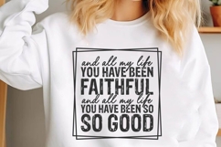 And All My Life You Have Been Faithful and All My Life You H Product Image 1