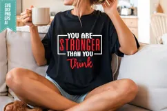 You Are Stronger Than You Think Svg, Motivation Svg Product Image 3