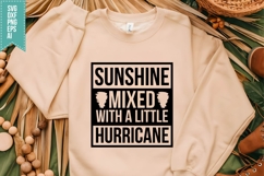 Sunshine Mixed with a Little Hurricane Svg, Funny Sarcastic Product Image 1