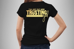 I&#039;m just out here trusting God Svg, Christian Svg, Jesus Svg Product Image 1