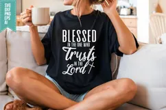 Blessed In the One Who Trusts in the Lord Svg, Religious Svg Product Image 3