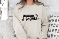 Anything is possible Svg, Inspirational Svg Product Image 2