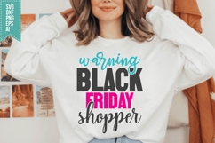 Warning Black Friday Shopper Svg, Black Friday Shirt Svg Product Image 2