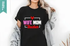 Wife Mom Teacher Svg, Teacher Quotes Svg Product Image 3