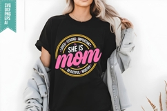 She Is Mom Svg, Mother&#039;s Day Svg Product Image 1