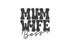 Mum Wife Boss Svg, Mom Quotes Svg Product Image 3