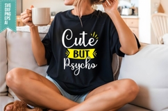 Cute But Psycho Svg, Funny Sarcastic Svg Product Image 3