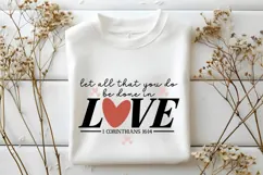 Let All That You Do Be Done in Love Svg, God Svg, Bible Svg Product Image 2