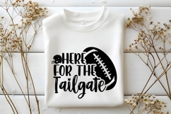 Here For the Tailgate Svg, Football Svg, Sports Svg Product Image 1