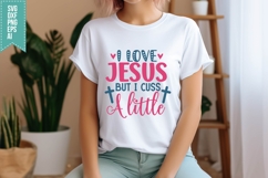 I Love Jesus But I Cuss A Little Svg, Religious Svg Product Image 3