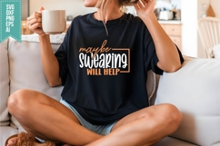 Maybe Swearing Will Help Svg, Funny Sarcastic Svg Product Image 1