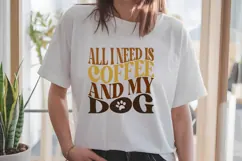 All I Need Is Coffee and My Dog Svg Svg, Coffee Bar Svg Product Image 2