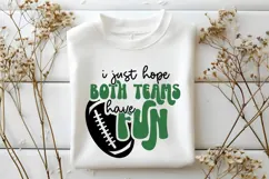 I Just Hope Both Teams Have Fun Svg, Football Svg, Sports Product Image 3
