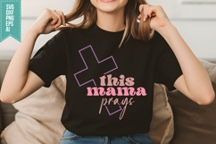 this mama prays Svg, Religious Svg, God Svg Design Product Image 1