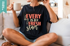 every day is a fresh start Svg, Inspirational Svg Product Image 3