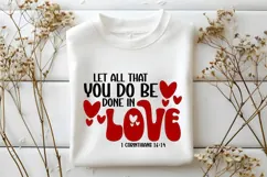Let all that you do be done in Love Svg, Valentine's Day Svg Product Image 3