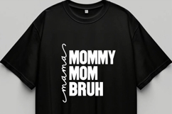 Mama Mommy Mom Bruh Svg, Mother&#039;s Day Svg Product Image 2