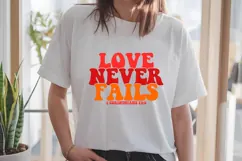 Love Never Fails Svg, Love Svg, Bible Svg Product Image 1