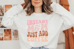 instant mom just add coffee Svg, Mother's Day Svg Product Image 2