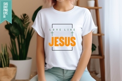 Love Like Jesus Svg, Religious Svg, Jesus God Svg Product Image 3