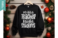 Merry Teacher, Bright Students Svg, Christmas Svg, Xmas Svg Product Image 3