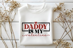 Daddy Is My Valentine Svg, Love Svg, Valentine Shirt Svg Product Image 2