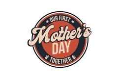 Our First Mother's Day Together Svg, Mother's Day Svg Product Image 1