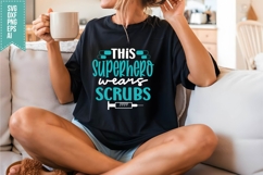 This Superhero Wears Scrubs Svg, Nurse Quotes Svg Product Image 3