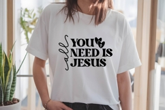 all you need is Jesus Svg, Love Svg, Bible Svg Product Image 1