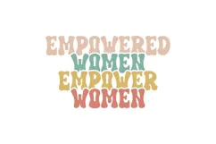 empowered women empower women Svg, Inspirational Svg Product Image 2