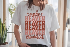 Make heaven crowded Svg, God Svg, Bible Svg Product Image 2