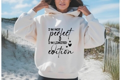I&#039;m Not Perfect I&#039;m Limited Edition Svg, Inspirational Svg Product Image 2