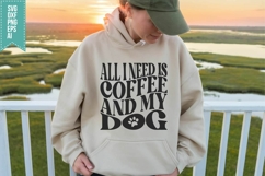 All I Need Is Coffee And My Dog Svg, Trendy Coffee Svg Product Image 2