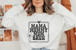 Mama Mommy Mom Bruh Svg, Mother's Day Svg Product Image 2
