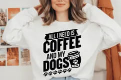All I Need is Coffee and My Dogs Svg, Paw Svg, Coffee Svg Product Image 1