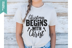 Christmas Begins with Christ Svg, Religious Svg, Jesus God Product Image 1