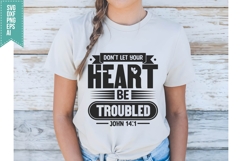 don&#039;t let your heart be troubled Svg, Religious Svg Product Image 1
