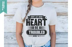 don't let your heart be troubled Svg, Religious Svg Product Image 1