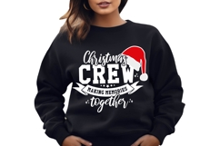 Christmas Crew Making Memories together Svg, Funny Christmas Product Image 2