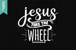 Jesus Take the Wheel Svg, Religious Svg, Jesus God Svg Product Image 1