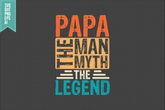 Papa The Man The Myth The Legend Svg, Father&#039;s Day Svg Product Image 3