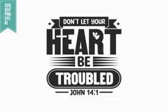 don't let your heart be troubled Svg, Religious Svg Product Image 3