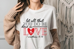 Let all that you do be done in love Svg, Valentine&#039;s Day Svg Product Image 3