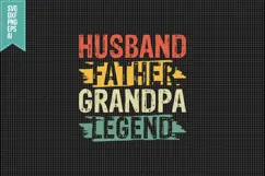 husband father grandpa legend Svg, Father's Day Svg Product Image 1