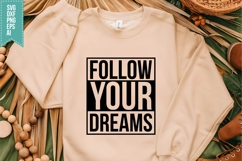 Follow Your Dreams Svg, Motivation Svg Product Image 1
